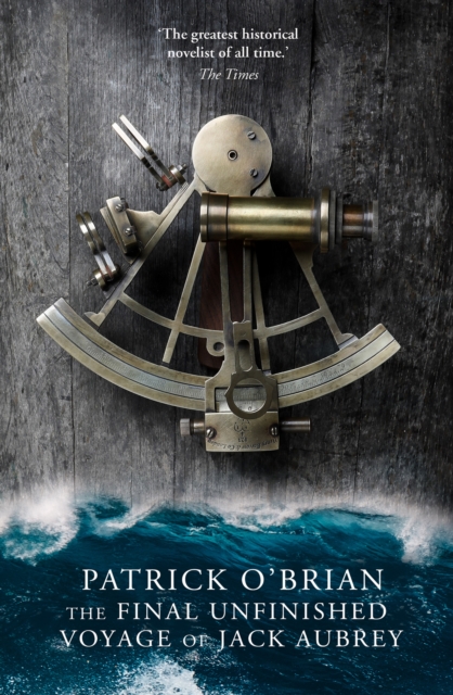 The Final Unfinished Voyage of Jack Aubrey, EPUB eBook