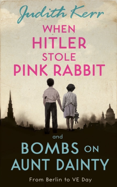 When Hitler Stole Pink Rabbit/Bombs on Aunt Dainty Bind-Up, Paperback / softback Book