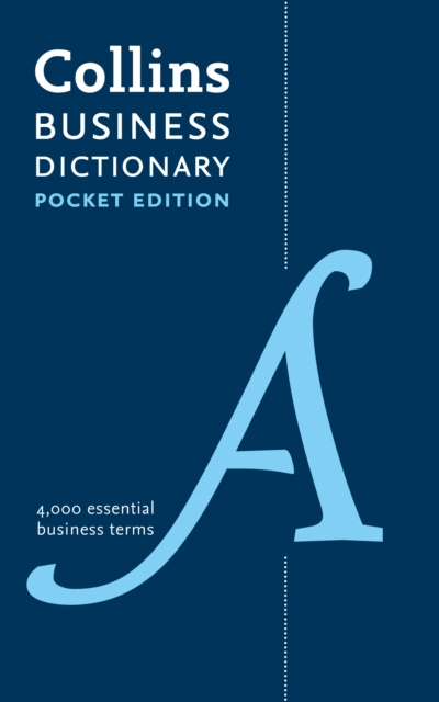 Pocket Business English Dictionary : 4000 Essential Business Terms, Paperback / softback Book