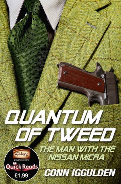 Quantum of Tweed : The Man with the Nissan Micra, Paperback / softback Book