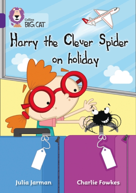 Harry the Clever Spider on Holiday : Band 08/Purple, Paperback / softback Book