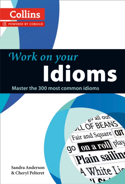 Idioms : B1-C2, Paperback / softback Book