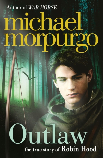 Outlaw : The Story of Robin Hood, EPUB eBook