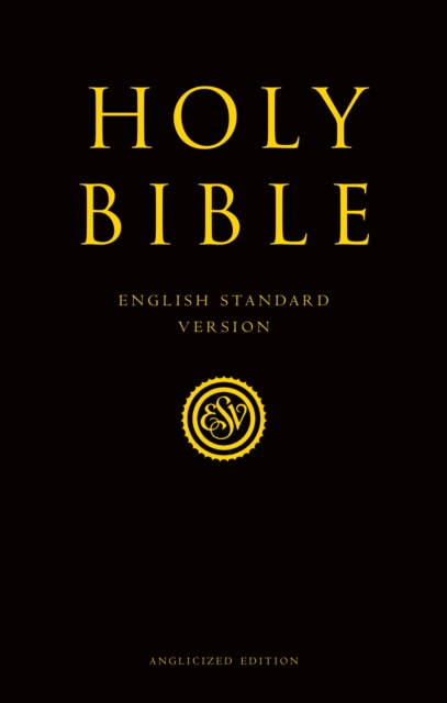 Holy Bible: English Standard Version (ESV) Anglicised Pew Bible, Hardback Book