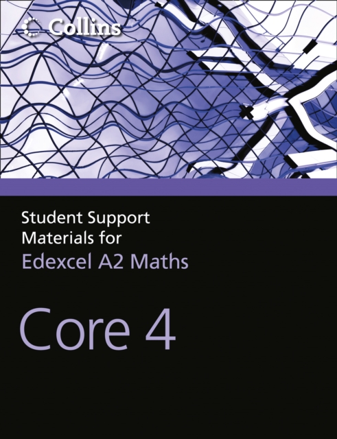 A Level Maths Core 4, Paperback / softback Book