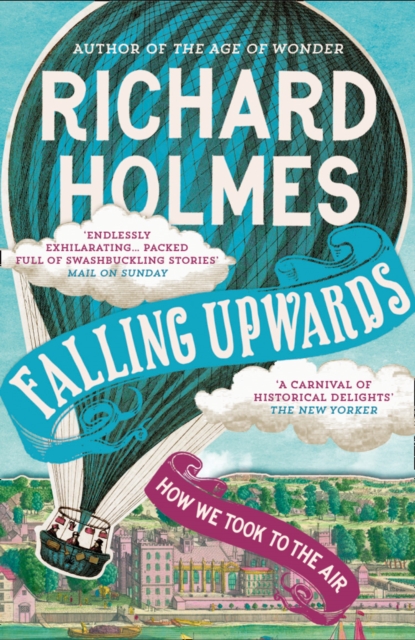 Falling Upwards : How We Took to the Air, Paperback / softback Book