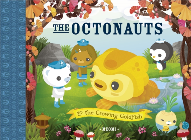 The Octonauts and The Growing Goldfish, EPUB eBook