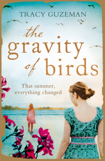 The Gravity of Birds, Paperback / softback Book