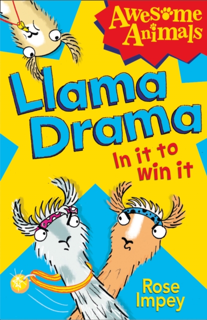 Llama Drama - In It To Win It!, Paperback / softback Book