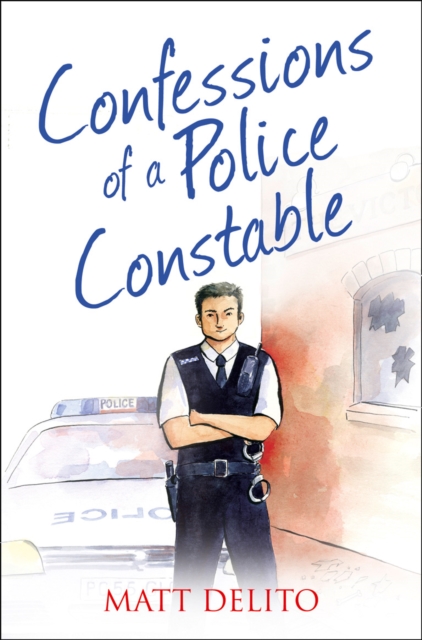 Confessions of a Police Constable, Paperback / softback Book