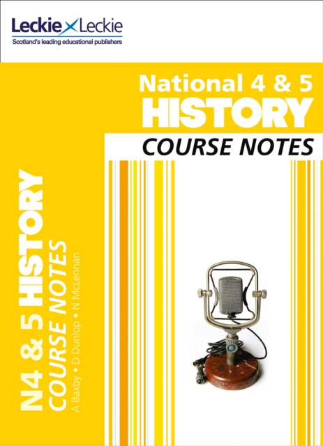 National 4/5 History Course Notes, Paperback Book