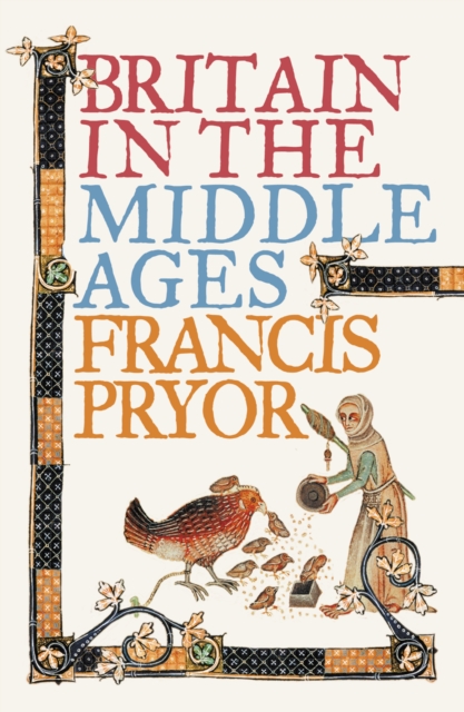 Britain in the Middle Ages : An Archaeological History (Text only), EPUB eBook