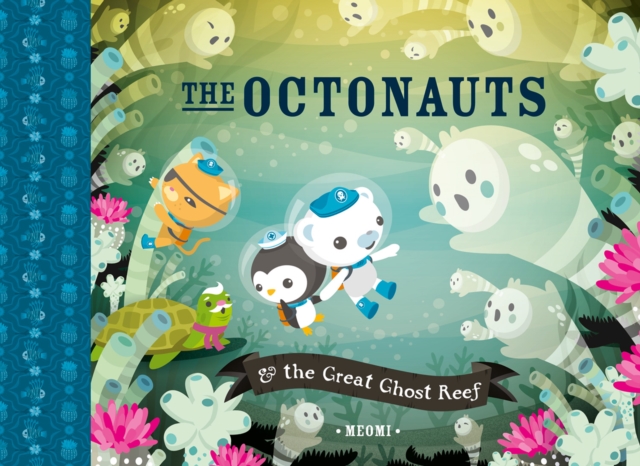 The Octonauts and the Great Ghost Reef (Read Aloud), EPUB eBook