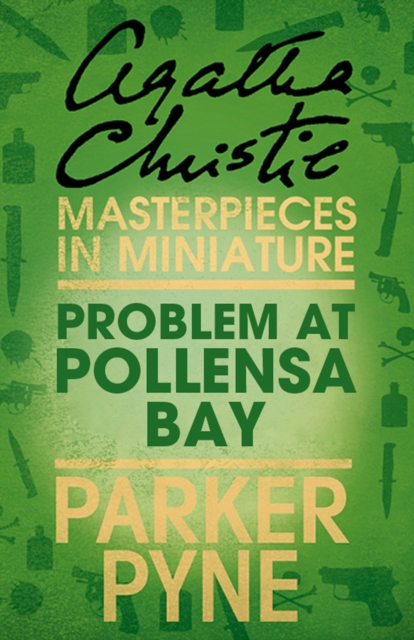 Problem at Pollensa Bay : An Agatha Christie Short Story, EPUB eBook