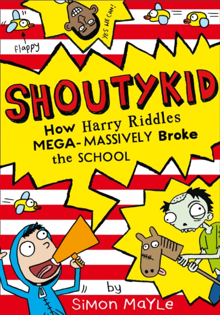 How Harry Riddles Mega-Massively Broke the School, Paperback / softback Book