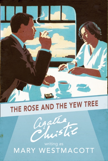 The Rose and the Yew Tree, EPUB eBook