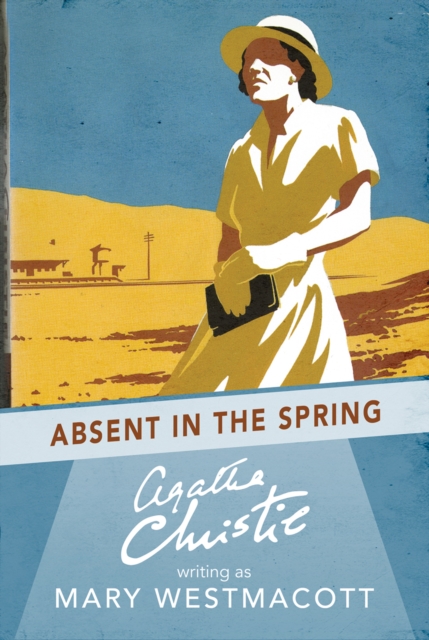 Absent in the Spring, EPUB eBook