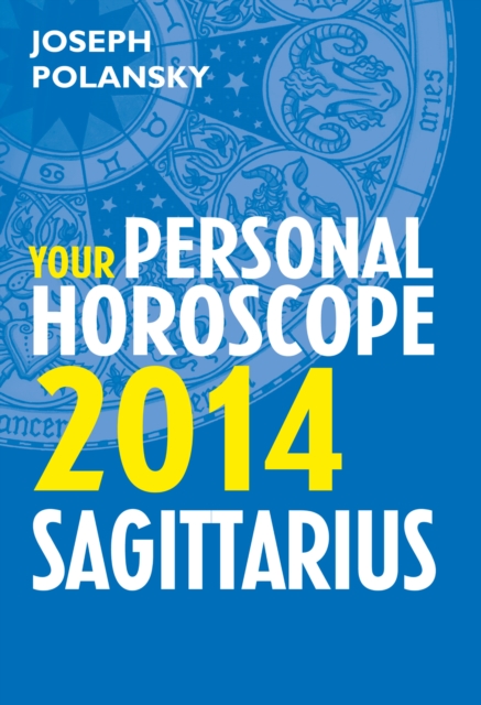 Sagittarius 2014: Your Personal Horoscope, EPUB eBook