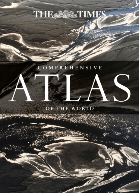 The Times Comprehensive Atlas of the World : 14th Edition, Hardback Book