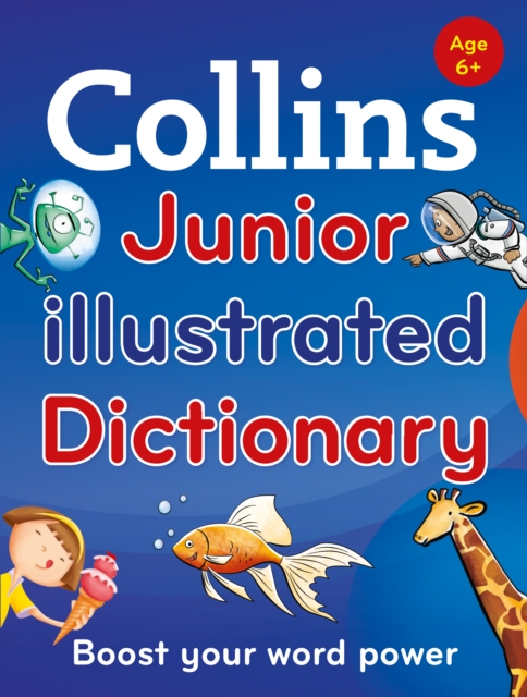 Collins Primary Dictionaries - Collins Junior Illustrated Dictionary, Paperback Book