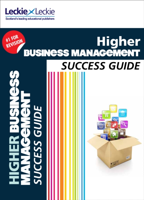 Higher Business Management Revision Guide : Success Guide for Cfe Sqa Exams, Paperback / softback Book