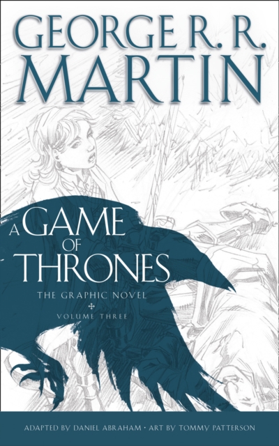 A Game of Thrones: Graphic Novel, Volume Three, EPUB eBook