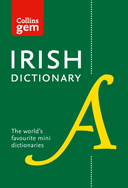 Collins Irish Gem Dictionary : The World's Favourite Mini Dictionaries, Paperback / softback Book
