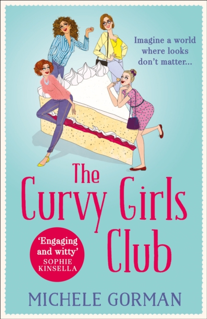 The Curvy Girls Club, Paperback / softback Book