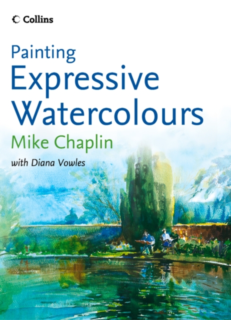 Painting Expressive Watercolours, EPUB eBook