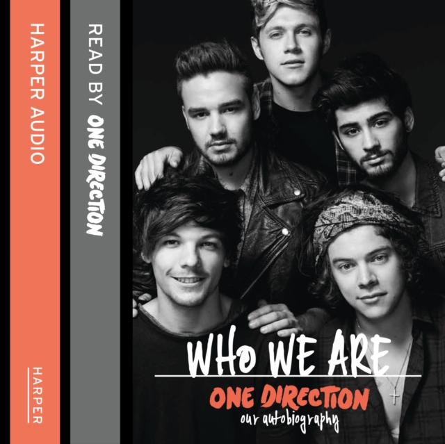 One Direction: Who We are : Our Official Autobiography, CD-Audio Book