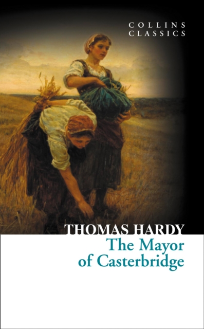 The Mayor of Casterbridge, Paperback / softback Book