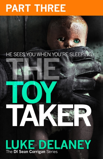 The Toy Taker: Part 3, Chapter 6 to 9, EPUB eBook