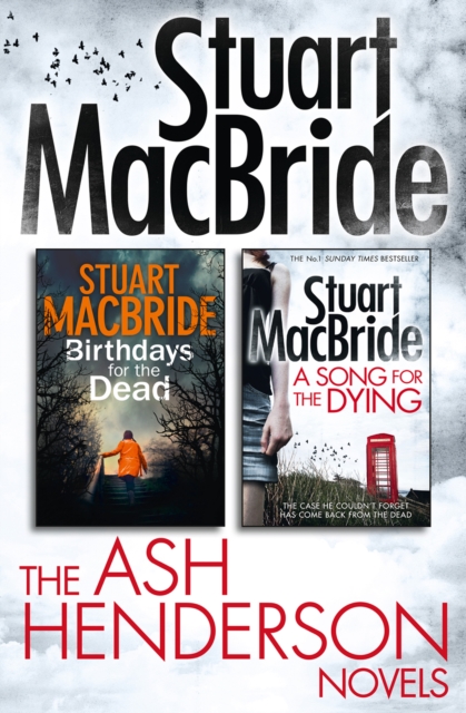 Stuart MacBride: Ash Henderson 2-book Crime Thriller Collection, EPUB eBook