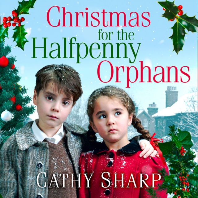 Christmas for the Halfpenny Orphans, eAudiobook MP3 eaudioBook