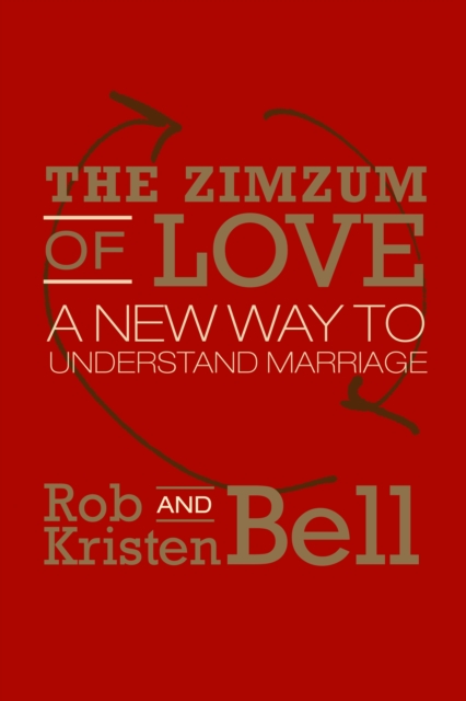 The ZimZum of Love : A New Way of Understanding Marriage, Hardback Book