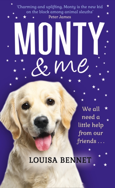 Monty and Me : A Heart-Warmingly Wagtastic Novel!, Hardback Book