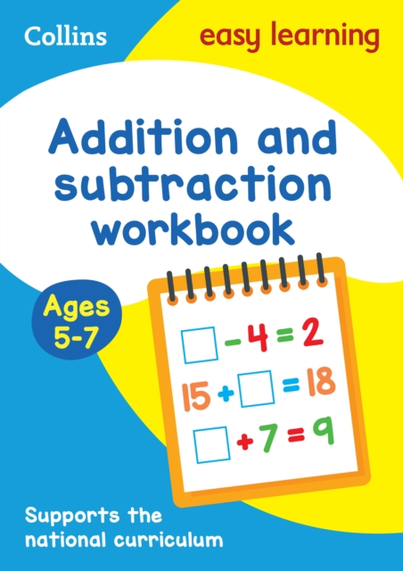 Addition and Subtraction Workbook Ages 5-7 : Ideal for Home Learning, Paperback / softback Book