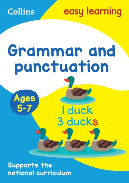 Grammar and Punctuation Ages 5-7 : Ideal for Home Learning, Paperback / softback Book
