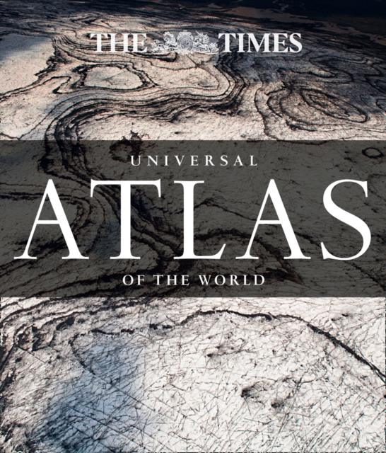 The Times Universal Atlas of the World, Hardback Book