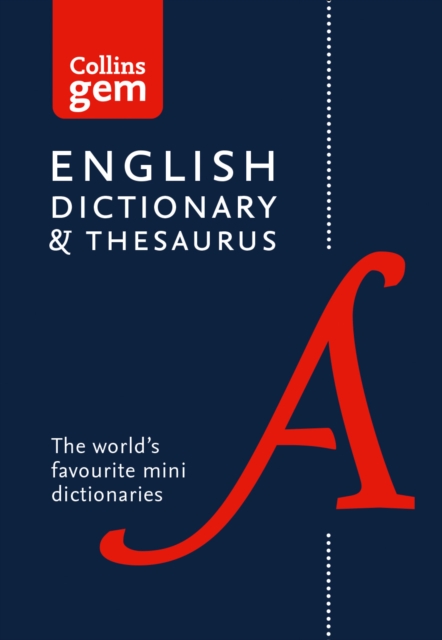 English Gem Dictionary and Thesaurus : The World’s Favourite Mini Dictionaries, Paperback / softback Book