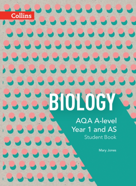 AQA A-level Biology Year 1 and AS Student Book, Electronic book text Book