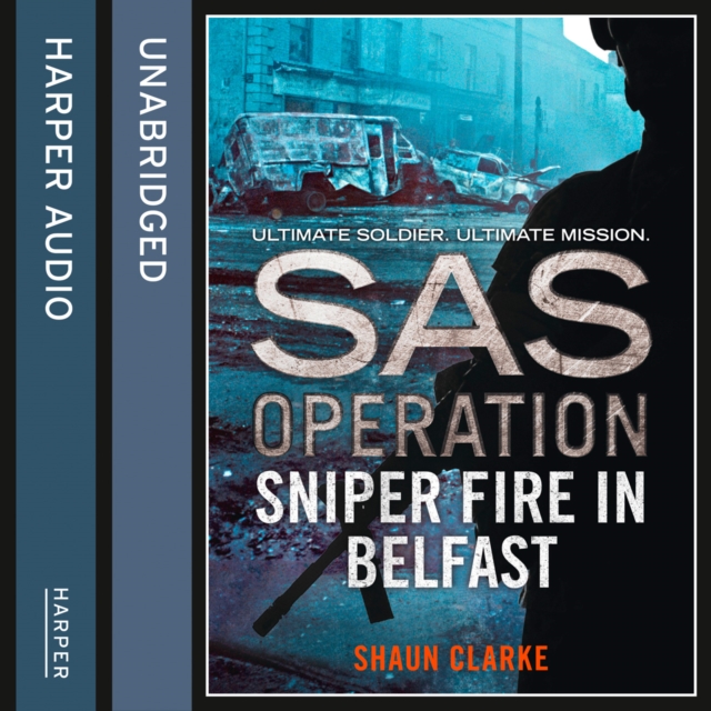 Sniper Fire in Belfast, eAudiobook MP3 eaudioBook