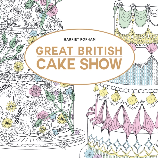 Great British Cake Show, Paperback / softback Book