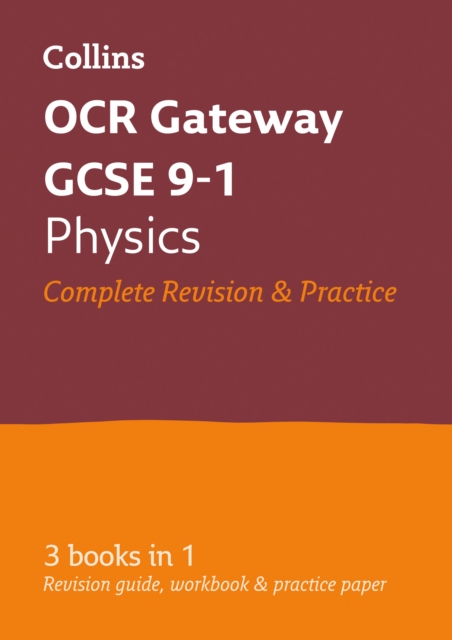 OCR Gateway GCSE 9-1 Physics All-in-One Complete Revision and Practice : Ideal for the 2024 and 2025 Exams, Paperback / softback Book