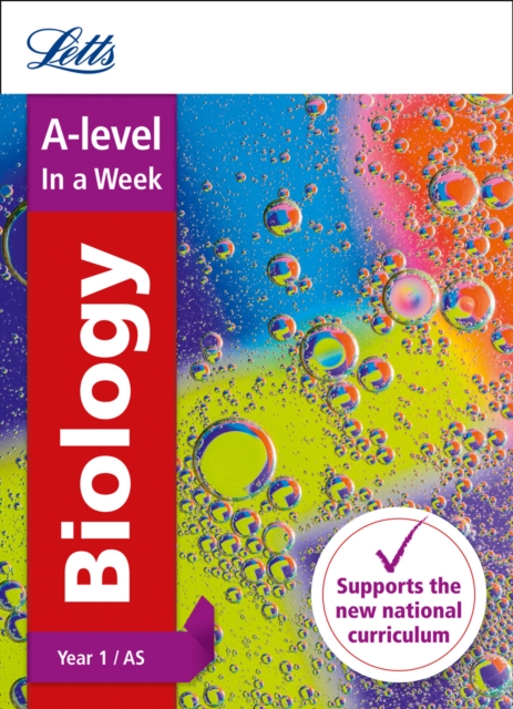 A -level Biology Year 1 (and AS) In a Week : Ideal for Home Learning, 2022 and 2023 Exams, Paperback / softback Book