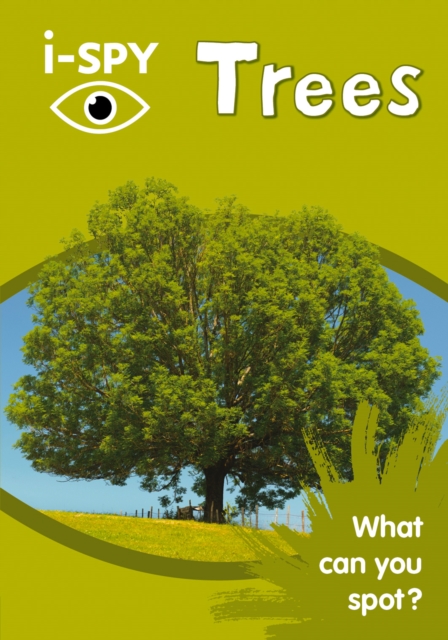 i-SPY Trees : What Can You Spot?, Paperback / softback Book