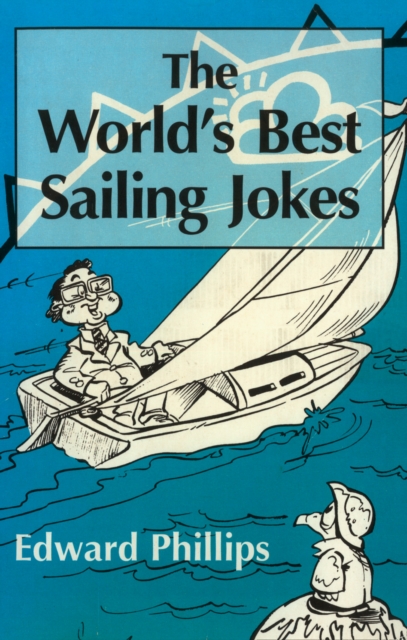 The World's Best Sailing Jokes, EPUB eBook