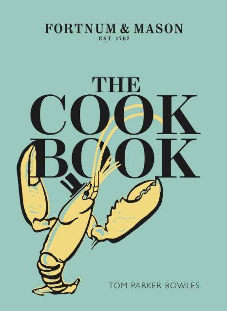 The Cook Book : Fortnum & Mason, EPUB eBook