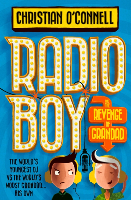 Radio Boy and the Revenge of Grandad, Paperback / softback Book