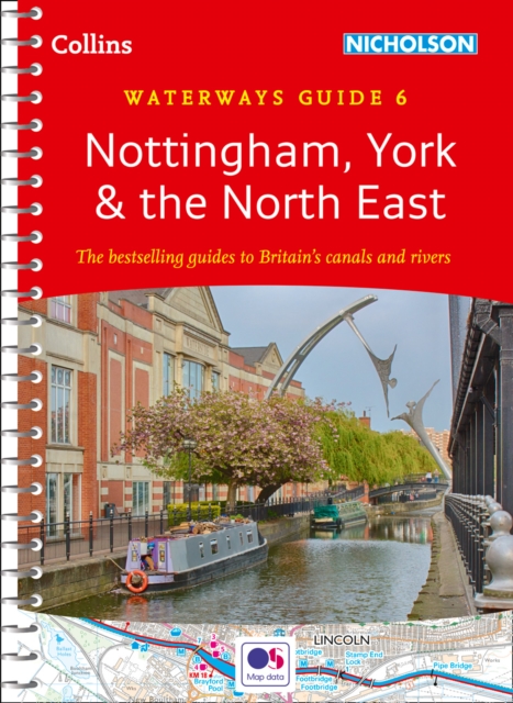 Nottingham, York and the North East : Waterways Guide 6, Spiral bound Book